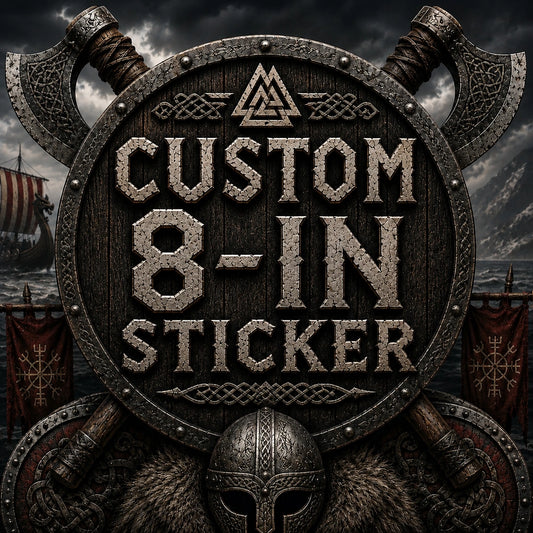 High Gloss Vinyl Sticker - 8 inch with custom Viking design and axe background